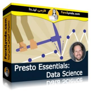 لیندا _ آموزش Presto : علم داده (با زیرنویس فارسی AI) - Lynda _ Presto Essentials: Data Science