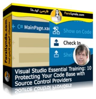 لیندا _ آموزش ویژوال استودیو 2015 (بخش 10): حفاظت از کد (با زیرنویس فارسی AI) - Lynda _ Visual Studio Essential Training: 10 Protecting Your Code Base with Source Control Providers