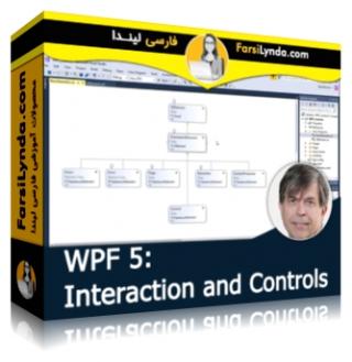 لیندا _ آموزش WPF - بخش 5 : تعامل و کنترل (با زیرنویس فارسی AI)