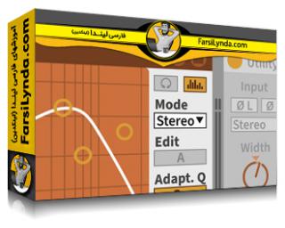 لیندا _ آموزش جامع Ableton Live 12 (با زیرنویس فارسی AI) - Lynda _ Ableton Live 12 Essential Training