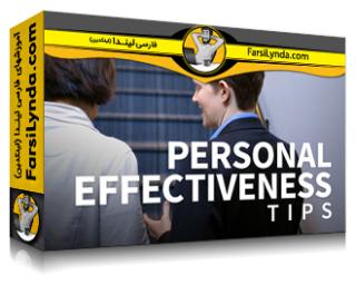 لیندا _ آموزش نکات مربوط به اثربخشی شخصی (با زیرنویس فارسی AI) - Lynda _ Personal Effectiveness Tips